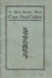 Booklet distributed at the dedication “A Self-Made Man Capt. Paul Cuffee”